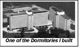Text Box:  One of the Dormitories I built